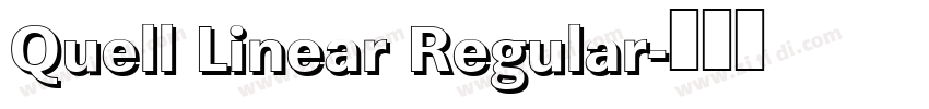 Quell Linear Regular字体转换